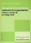 TEORÍA GENERAL DE LAS CIRCUNSTANCIAS MODIFICATIVAS DE LA RESPONSABILIDAD CRIMINAL Y ARTÍCULO 66 DEL CÓDIGO PENAL