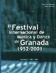 EL FESTIVAL INTERNACIONAL DE MÚSICA Y DANZA DE GRANADA 1952-2001 VOL. II