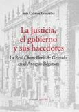 LA JUSTICIA, EL GOBIERNO Y SUS HACEDORES