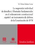 LA SUSPENSION INDIVIDUAL DE DERECHO Y LIBERTADES..