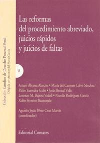 LAS REFORMAS DEL PROCEDIMIENTO ABREVIADO, JUICIOS RÁPIDOS Y JUICIOS DE FALTAS