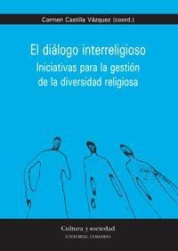 EL DIALOGO INTERRELIGIOSO. INICIATIVAS PARA LA GESTION...