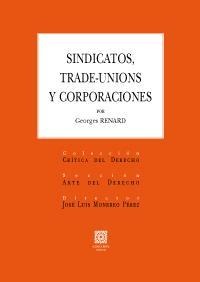 SINDICATOS, TRADE-UNIONS Y CORPORACIONES