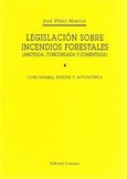 LEGISLACIÓN SOBRE INCENDIOS FORESTALES