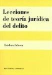 LECCIONES DE TEORÍA JURÍDICA DEL DELITO