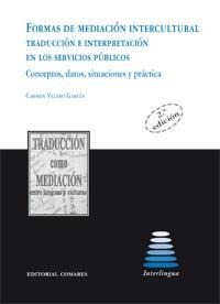 FORMAS DE MEDIACIÓN INTERCULTURAL: TRADUCCIÓN E INTERPRETACIÓN EN LOS SERVICIOS PÚBLICOS