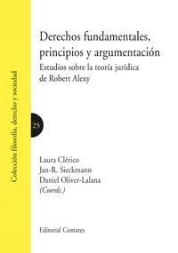 DERECHOS FUNDAMENTALES, PRINCIPIOS Y ARGUMENTACIÓN