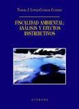 FISCALIDAD AMBIENTAL: ANÁLISIS Y EFECTOS DISTRIBUTIVOS