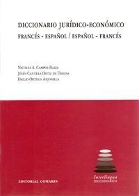 DICCIONARIO JURÍDICO-ECONÓMICO FRANCÉS-ESPAÑOL/ESPAÑOL-FRANCÉS