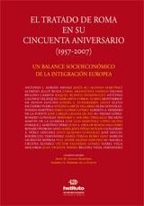 EL TRATADO DE ROMA EN SU CINCUENTA ANIVERSARIO (1957-2007)
