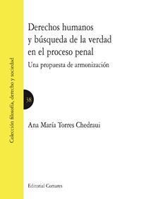 DERECHOS HUMANOS Y BÚSQUEDA DE LA VERDAD EN EL PROCESO PENAL