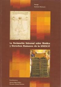 LA DECLARACION UNIVERSAL SOBRE BIOETICA Y DERECHOS HUMANOS