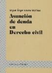 ASUNCION DE DEUDA EN DERECHO CIVIL