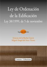 LEY DE ORDENACION DE LA EDIFICACION. LEY 38/1999 5 NOVIEMBRE