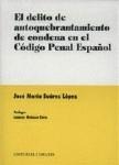 EL DELITO DE AUTOQUEBRANTAMIENTO DE CONDENA EN EL CÓDIGO PENAL ESPAÑOL