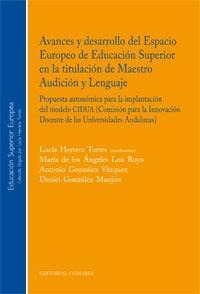 AVANCES Y DESARROLLO DEL ESPACIO EUROPEO DE EDUCACION SUPERI