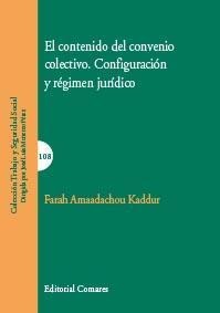 EL CONTENIDO DEL CONVENIO COLECTIVO. CONFIGURACION Y RÉGIMEN JURÍDICO