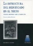 Portada de: LA ESTRUCTURA DEL SIGNIFICADO EN EL TEXTO