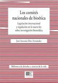 LOS COMITÉS NACIONALES DE BIOÉTICA