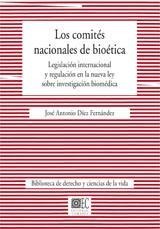 LOS COMITÉS NACIONALES DE BIOÉTICA