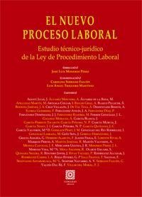 EL NUEVO PROCESO LABORAL. ESTUDIO TECNICO.JURIDICO DE LA LPL