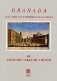 GRANADA. GUÍA ARTÍSTICA E HISTORICA DE LA CIUDAD (12ª ED.)