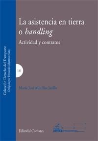 LA ASISTENCIA EN TIERRA O HANDLING. ACTIVIDAD Y CONTRATOS