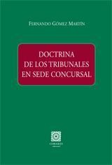 DOCTRINA DE LOS TRIBUNALES EN SEDE CONCURSAL