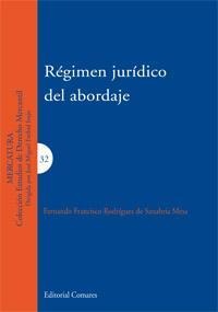 REGIMEN JURÍDICO DEL ABORDAJE