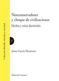 NEOCONSERVADORES Y CHOQUE DE CIVILIZACIONES