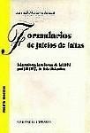 FORMULARIOS DE JUICIOS DE FALTAS. 4ª EDICION