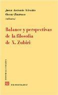 BALANCE Y PERSPECTIVAS DE LA FILOSOFÍA DE X. ZUBIRI