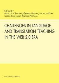 CHALLENGES IN LANGUAGE AND TRANSLATION TEACHING IN THE WEB..
