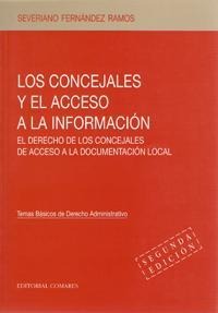 LOS CONCEJALES Y EL ACCESO A LA INFORMACION (2ºEDICION)