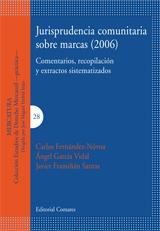 JURISPRUDENCIA COMUNITARIA SOBRE MARCAS (2006)