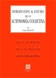 INTRODUCCIÓN AL ESTUDIO DE LA AUTONOMÍA COLECTIVA