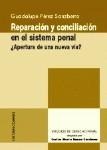 REPARACIÓN Y CONCILIACIÓN EN EL SISTEMA PENAL