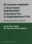 EL CONVENIO REGULADOR Y LOS PROCESOS MATRIMONIALES