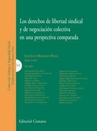 LOS DERECHOS DE LIBERTAD SINDICAL Y DE NEGOCIACIÓN COLECTIVA EN UNAS PERSPECTIVA COMPARADA