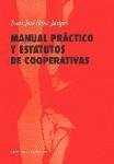 MANUAL PRACTICO Y ESTATUTO DE COOPERATIVAS