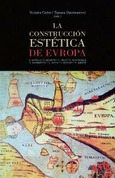 LA CONSTRUCCIÓN ESTÉTICA DE EUROPA