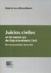 JUICIOS CIVILES EN LA NUEVA LEY DE ENJUIC. CIVIL.