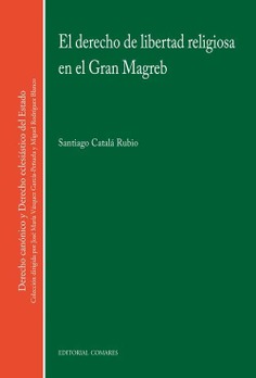 EL DERECHO DE LIBERTAD RELIGIOSA EN EL GRAN MAGREB