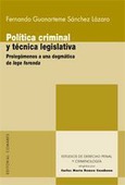 POLÍTICA CRIMINAL Y TÉCNICA LEGISLATIVA