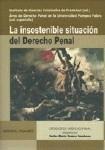 LA INSOSTENIBLE SITUACIÓN DEL DERECHO PENAL