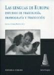 Portada de: LAS LENGUAS DE EUROPA: ESTUDIOS DE FRASEOLOGÍA, FRASEOGRAFÍA Y TRADUCCIÓN