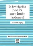 LA INVESTIGACIÓN CIENTÍFICA COMO DERECHO FUNDAMENTAL