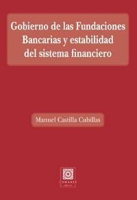 GOBIERNO DE LAS FUNDACIONES BANCARIAS Y ESTABILIDAD DEL SIS TEMA FINANCIERO