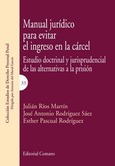 MANUAL JURÍDICO PARA EVITAR EL INGRESO EN LA CÁRCEL