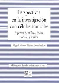 PERSPECTIVAS EN LA INVESTIGACIÓN CON CÉLULAS TRONCALES